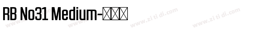 RB No31 Medium字体转换